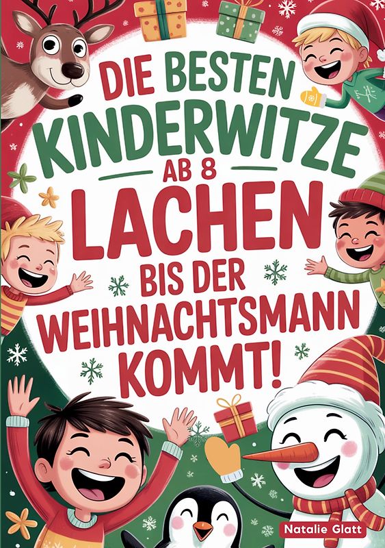 Die besten Kinderwitze ab 8 - Lachen bis der Weihnachtsmann kommt!