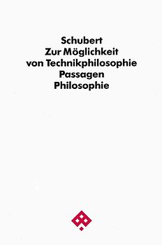Zur Möglichkeit von Technikphilosophie