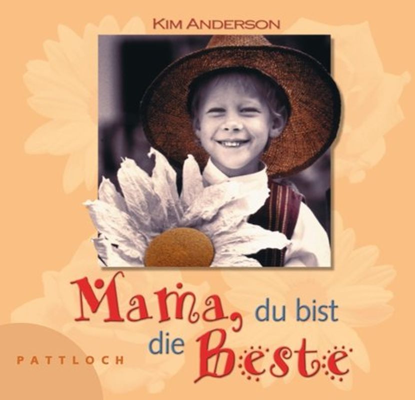 Mama, du bist die Beste