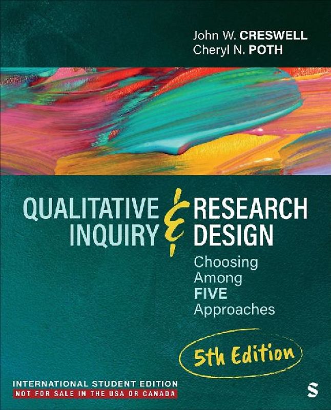 Qualitative Inquiry and Research Design - International Student Edition