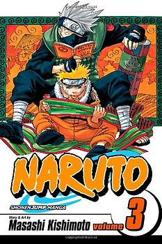 Naruto, Vol. 3: Bridge of Courage v. 3 - Masashi Kishimoto