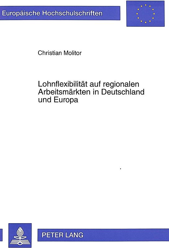 Lohnflexibilität auf regionalen Arbeitsmärkten in Deutschland und Europa
