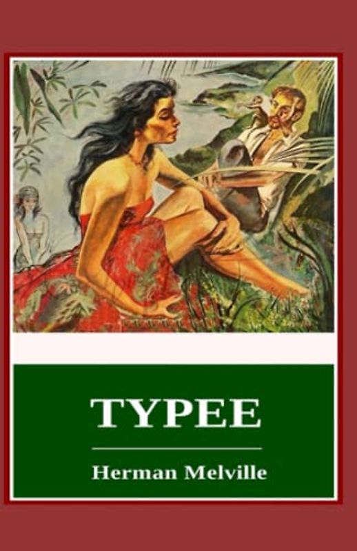 Typee Illustrated