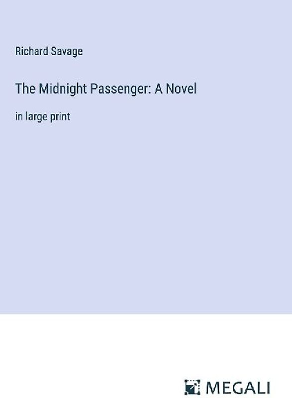 The Midnight Passenger: A Novel