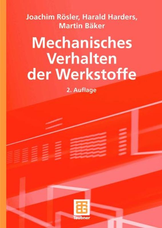 Mechanisches Verhalten der Werkstoffe