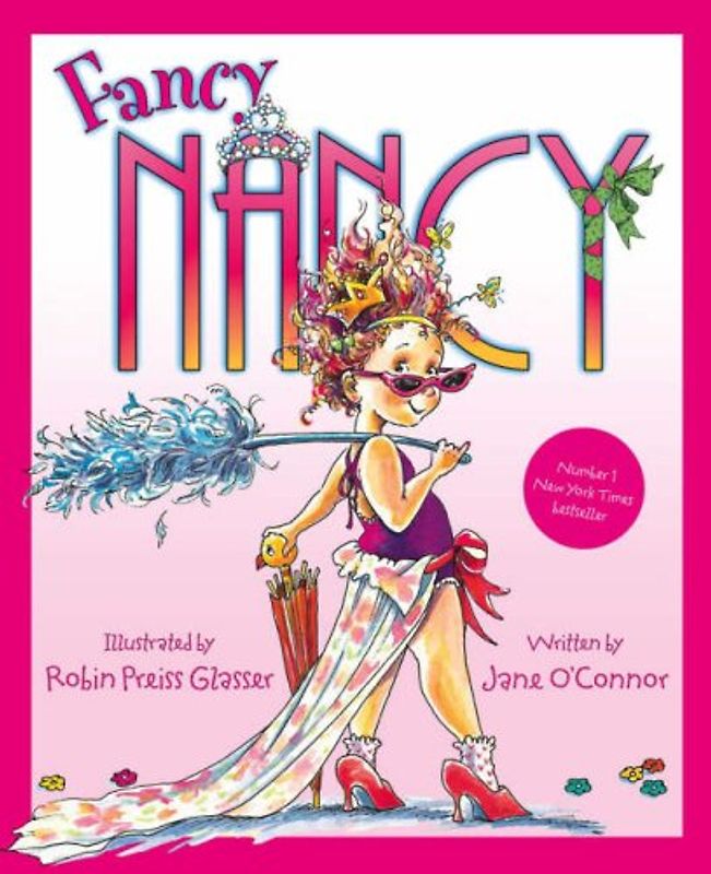 Fancy Nancy - O'Connor, Jane