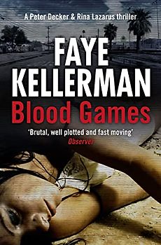 Blood Games (Peter Decker and Rina Lazarus Series)