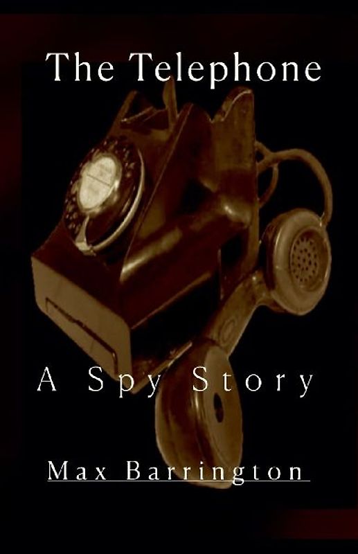 The Telephone - A spy Story