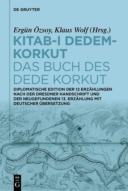 Kitab-ı Dedem-Korkut / Das Buch des Dede Korkut