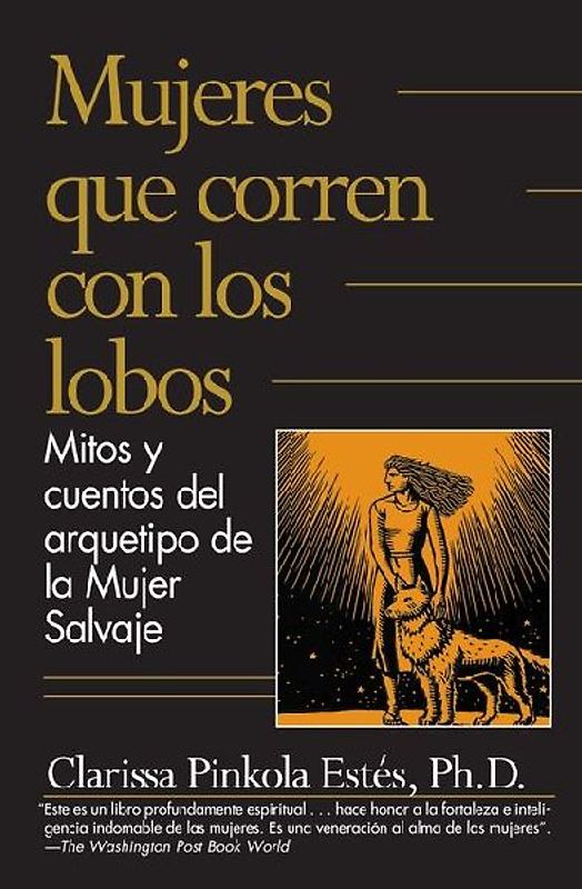 Mujeres Que Corren Con los Lobos