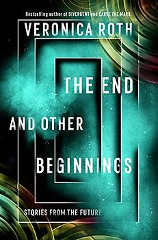 The End and Other Beginnings