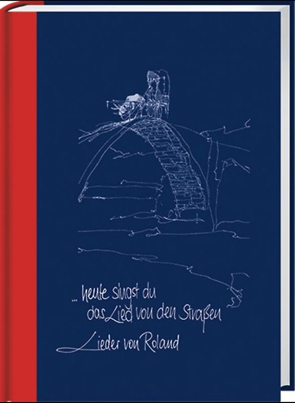 ... heute singst du das Lied von den Straßen (mit CD)