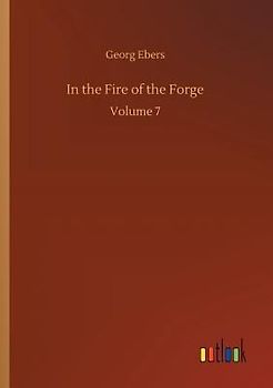 In the Fire of the Forge