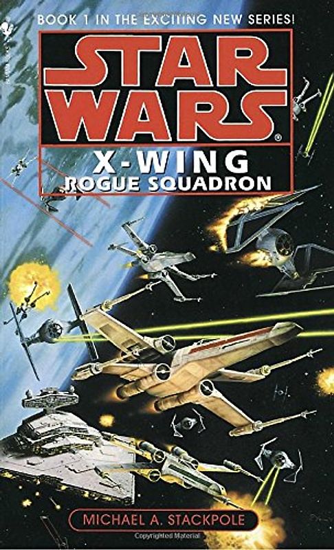 Star Wars: X-Wing: Rogue Squadron - Michael A. Stackpole