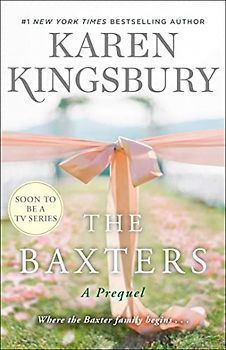 The Baxters: A Prequel (Baxter Family)