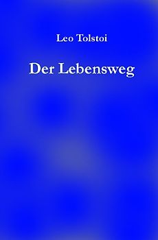 Der Lebensweg