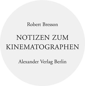 Notizen zum Kinematographen