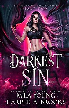 Darkest Sin, Part 2: Paranormal Romance (Sin Demons Collection, Book 4-6, Band 2)
