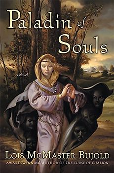 Paladin of Souls: A Novel (Bujold, Lois Mcmaster) - Lois McMaster Bujold
