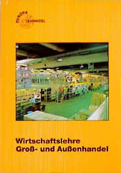 Wirtschaftslehre Gross- und Aussenhandel