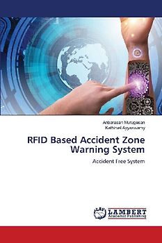 RFID Based Accident Zone Warning System
