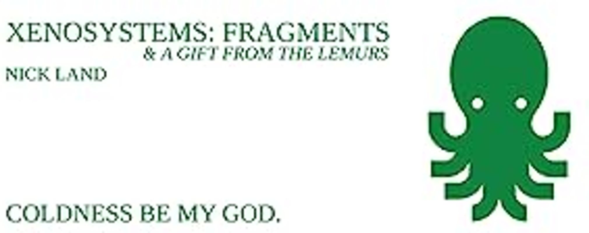 Xenosystems Fragments