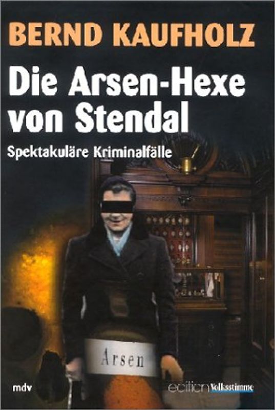 Die Arsen-Hexe von Stendal