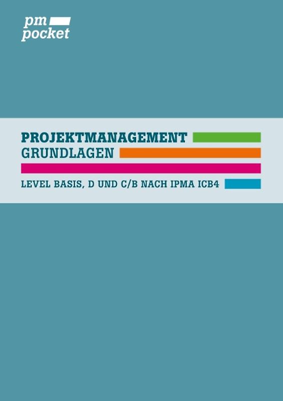 Projektmanagement Grundlagen