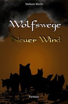 Wolfswege / Wolfswege 2