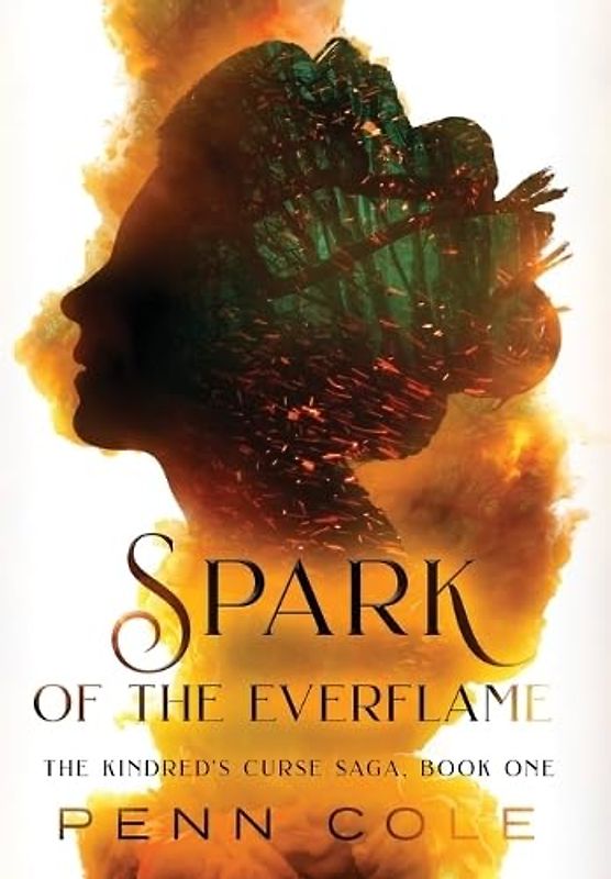 Spark of the Everflame (The Kindred's Curse Saga)