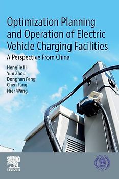 Optimization Planning and Operation of Electric Vehicle Charging Facilities