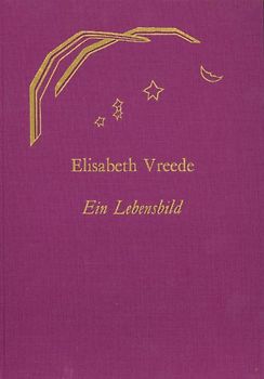 Elisabeth Vreede – Ein Lebensbild