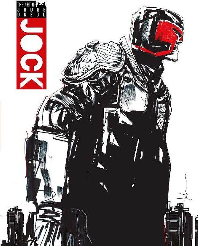 The Art of Judge Dredd by Jock