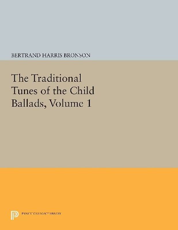 The Traditional Tunes of the Child Ballads, Volume 1