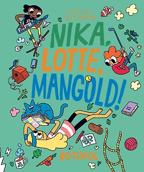 Nika, Lotte, Mangold!