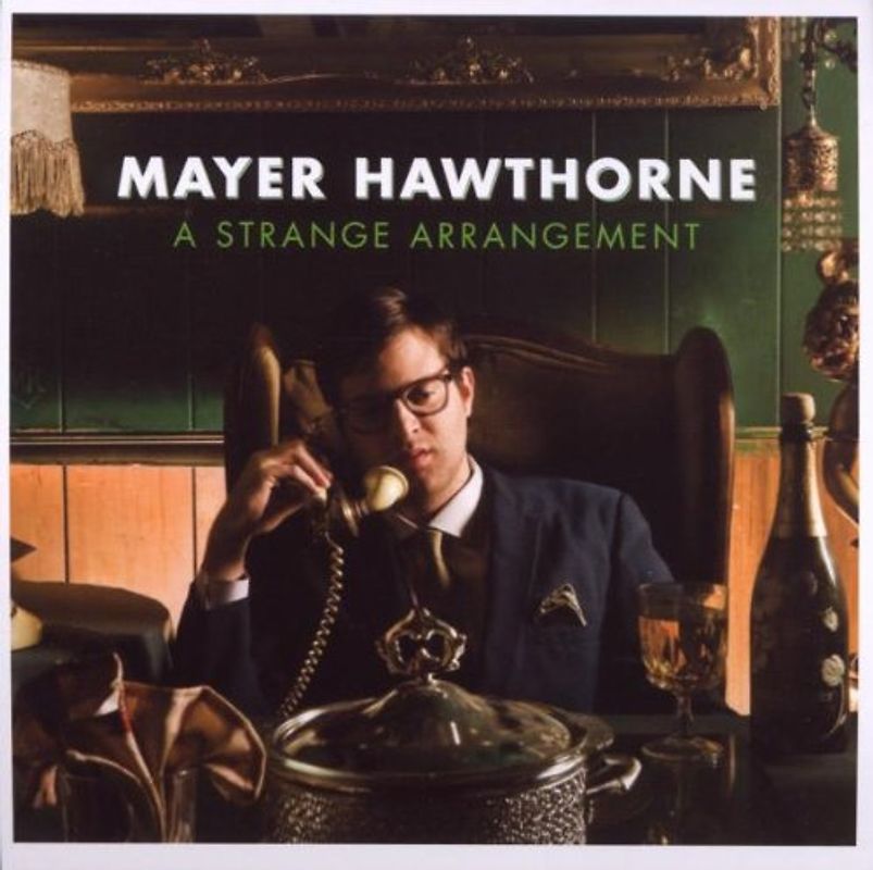 Mayer Hawthorne - A Strange Arrangement