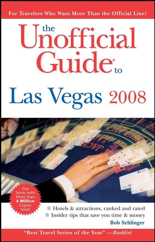 The Unofficial Guide to Las Vegas 2008