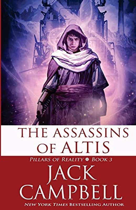 The Assassins of Altis (The Pillars of Reality, Band 3)