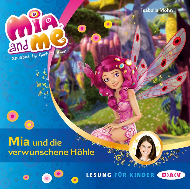 Mia and me – Teil 10: Mia und die verwunschene Höhle