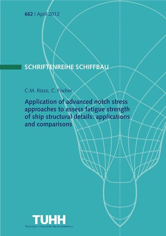Application of advanced notch stress approaches to assess fatigue strength of ship structural details: applications and comparisons