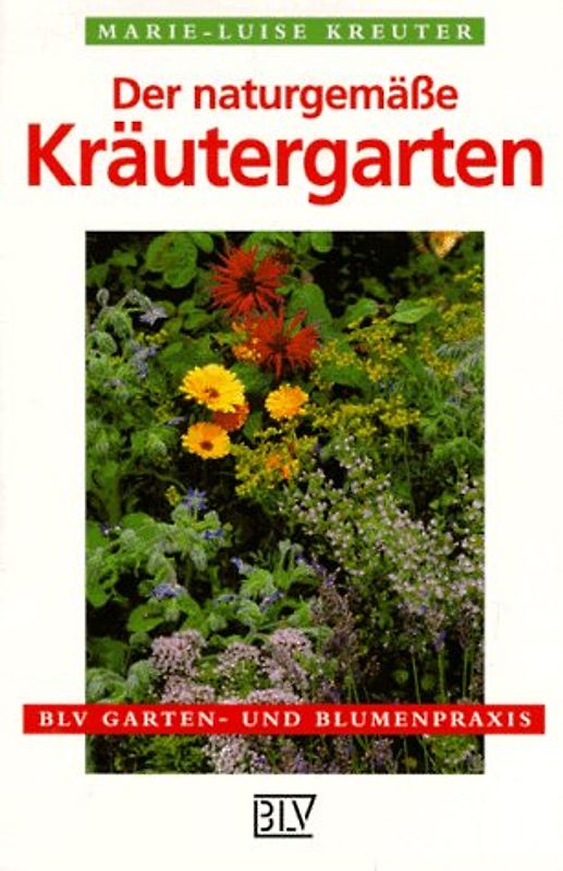 Der naturgemässe Kräutergarten