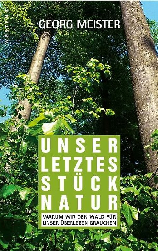 Unser letztes Stück Natur