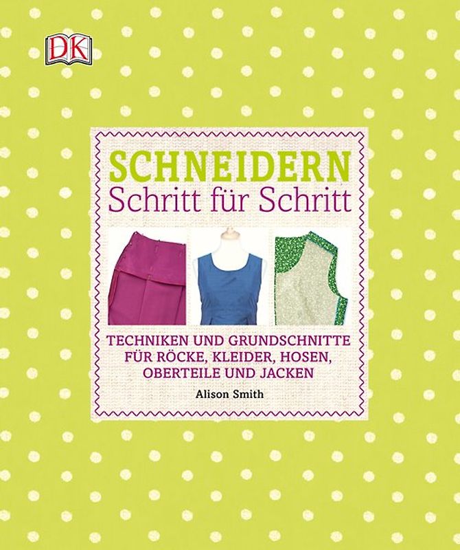 Schneidern Schritt für Schritt