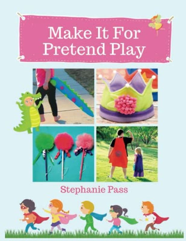Make It for Pretend Play