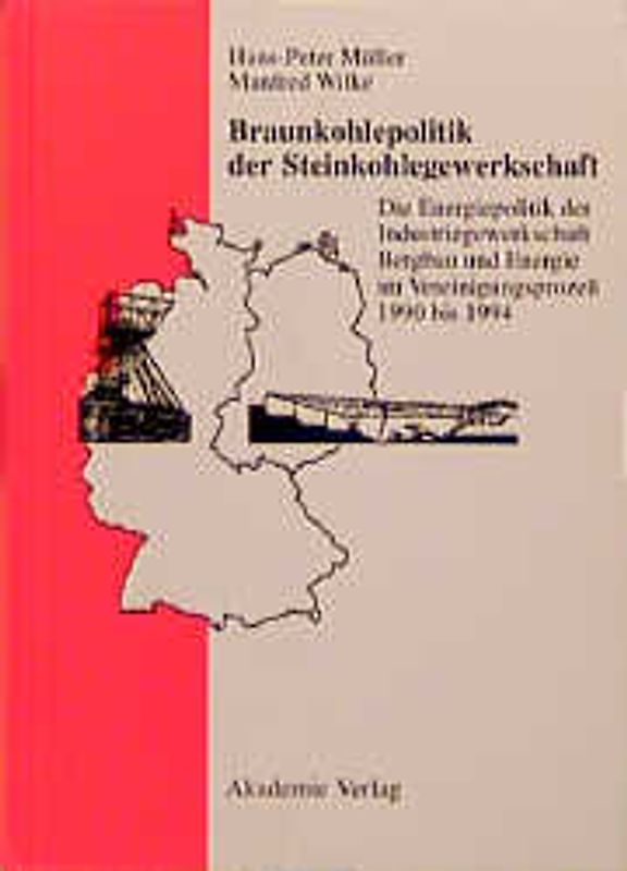 Braunkohlepolitik der Steinkohlegewerkschaft