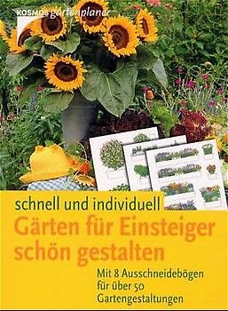 Gärten für Einsteiger schön gestalten