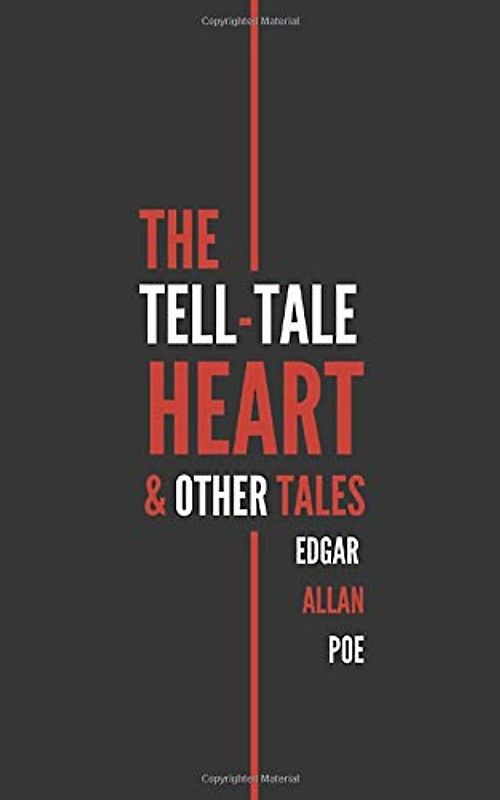 The Tell-Tale Heart & Other Tales