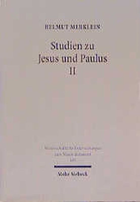 Studien zu Jesus und Paulus II