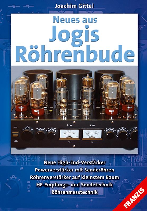 Neues aus Jogis Röhrenbude
