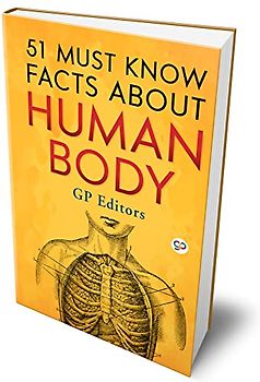 51 Must Know Facts About Human Body (Hardcover Library Edition)